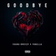 Goodbye feat Yonella Single