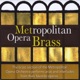 Metropolitan Opera Brass