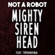 Mighty Siren Head feat TryHardNinja Single