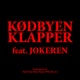 Kødbyen Klapper feat Jokeren Single