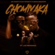 CHOMI YAKA Radio Edit feat Laz Mfanaka Single