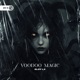 Voodoo Magic Single