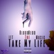 Take My Life Single