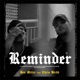 Reminder feat Chris Birdd Single
