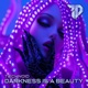 Darkness Is a Beauty Single