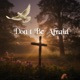 Don t Be Afraid feat Big Bailey Spinz Bryan Michael Shya Cammy GotBarz Single