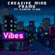 Vibes feat Kadesh Flow Single