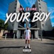 Your Boy Single