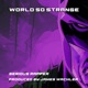 World So Strange feat Serious Rapper Single