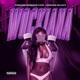Wockiana feat Foreign Glizzy Single