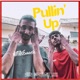 Pullin Up feat Mahad Single