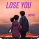 Lose you feat LOGOS Single