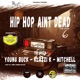 Hip Hop Aint Dead Vol 6 feat Klazzi K Mitchell Single