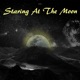 Staring At the Moon Single