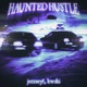 Haunted Hustle Single