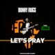 Let s Pray feat Luciano Single