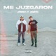 Me Juzgaron feat Manotas Single