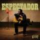 Espectador Single