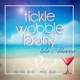 Tickle Wobble Loony feat Lala Johanna Single