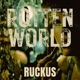 Rotten World Single
