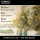 Bax Bliss Oboe Quintets Britten Phantasy Quartet