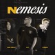 NEMESIS feat K3M4 BIG DEIV Single