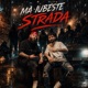 MA IUBESTE STRADA feat Crow Single