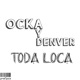 Toda Loca Single