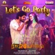 Let s Go Party Tamil From Raajahyogam Single