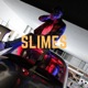 Slimes Single