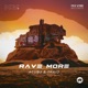 Rave More Single