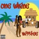 One Whine Single