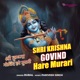Shri Krishna Govind hare Murari Single