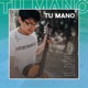 Tu Mano Single