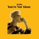 You re Not Alone Single