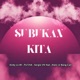 Su Bukan Kita feat Jhalo Jz Bang Call Single