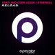 Over and Over Again Ethereal Single