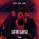 SIFIR SAYGI Single