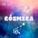 Cósmica Debut