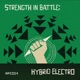 Strength in Battle Hybrid Electro