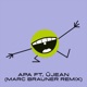 Apa feat ÜJEAN Marc Brauner Remix Single
