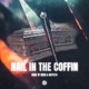 Nail in the Coffin Single