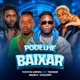 Pode Lhe Baixar feat Tshunami Mauro K DJ Kalisboy Single