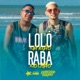 Loló na Mão Raba no Chão feat Gustavo Sagaiz Single