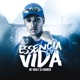 Essência da Vida feat DJ Kaioken Single