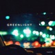 Green Light Single