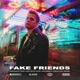 Fake Friends Single