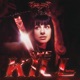 The Kill Single
