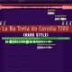 La na Treta do Corolla Tivu Hard Style feat Tuvi Single