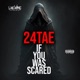 IF U WAS SCARED Single